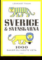 Sverige & svenskarna - 1000 saker du m&aring;ste veta