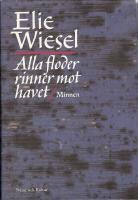 Alla floder rinner mot havet - minnen