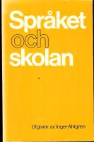 Spr&aring;ket och skolan