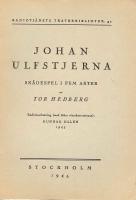 Johan Ulfstjerna - sk&aring;despel i fem akter (Ing&aring;r beskrivning av f&ouml;rfattaren. l&ouml;st h&auml;fte)