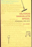 V&auml;lf&auml;rdssamh&auml;llets spegel Kommunal 1960-2010