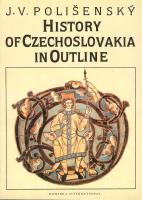 History of Czechoslovakia in Outline