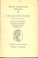 Skarastudier andra samlingen - Minnesskrift utgivna av Skara Humanistiska F&ouml;rbund med anledning av dess 50-&aring;riga tillvaro 1899-1949