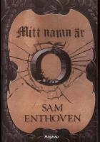 Mitt namn &auml;r O