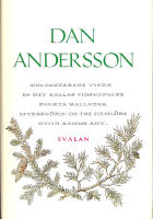 Kolvaktarens visor, ur det kallas vidskepelse, Svarta ballader, Eftersk&ouml;rd, Tre heml&ouml;sa, David Ramms arv.