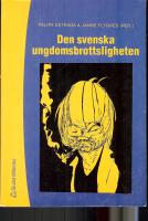 Den svenska ungdomsbrottsligheten