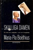 Skäggiga damen - en bok om cellgifter och om livsglädje