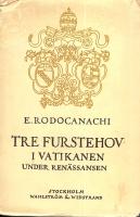 Tre furstehov i Vatikanen under Ren&auml;ssansen