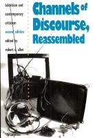 Channels of Discourse, Reassembled. Television and contemporary criticism. Second edition