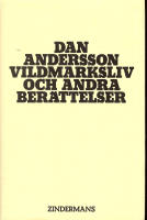 Vildmarksliv och andra ber&auml;ttelser