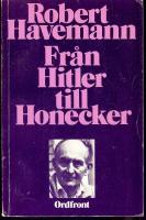 Fr&aring;n Hitler till Honecker