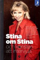 Stina om Stina och konsten att intervjua