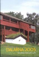 Dalarna 2005 En resa i tid och rum