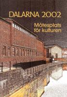 Dalarna 2002 M&ouml;tesplats f&ouml;r kulturen