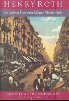 En stj&auml;rna lyser &ouml;ver Mount Morris Park - Den vilda str&ouml;mmens n&aring;d