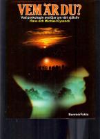 Vem &auml;r du - Vad psykologin avsl&ouml;jar om v&auml;rt sj&auml;lsliv