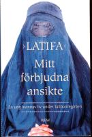 Mitt f&ouml;rbjudna ansikte