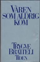 V&aring;ren som aldrig kom : 9 april-25 september 1940