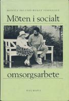 M&ouml;ten i socialt omsorgsarbete