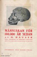 M&auml;nniskan f&ouml;r 100.000 &aring;r sedan