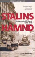 Stalins h&auml;mnd : R&ouml;da arm&eacute;n i Tyskland 1944-45