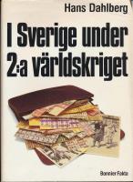 I Sverige under 2:a v&auml;rldskriget