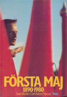 F&ouml;rsta maj 1890-1980