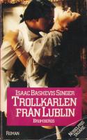 Trollkarlen fr&aring;n Lublin : roman