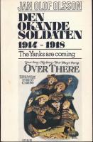 Den ok&auml;nde soldaten : 1914-1918