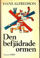 Den befj&auml;drade ormen : en roman om indianer och vita