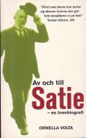 Av och till Satie : en brevbiografi