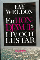 En hon-dj&auml;vuls liv och lustar