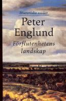 F&ouml;rflutenhetens landskap : historiska ess&auml;er
