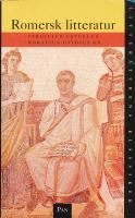 Litteraturens klassiker. Romersk litteratur