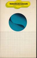 Underh&aring;llande matematik : nya problem - &ouml;verraskande l&ouml;sningar