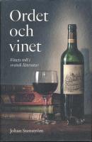 Ordet och vinet : vinets roll i svensk litteratur