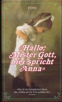 "Hallo, Mister Gott, hier spricht Anna"
