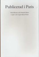Publicerad i Paris : amerikaner och litter&auml;r frihet i 1920- och 1930-talens Paris : utst&auml;llning Kungl. biblioteket 5 mars - 28 maj 2004