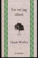 Ett vet jag s&auml;kert