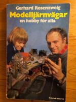 Modellj&auml;rnv&auml;gar - en hobby f&ouml;r alla