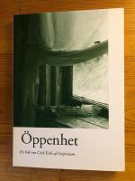 &Ouml;ppenhet - en bok om Carl-Erik af Geijerstam