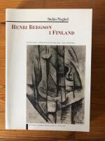 Henri Bergson i Finland - reception - rekontextualisering - politisering