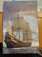 Vasa 1628 : m&auml;nniskorna, skeppet, tiden