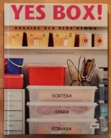 Yes box! : Ordning och reda hemma