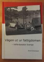 V&auml;gen ut ur fattigdomen : V&auml;lf&auml;rdsstaten Sverige