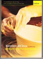 Konsten att leva - Verktyg f&ouml;r en befriande andlighet