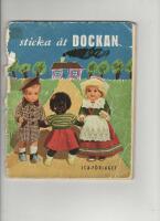 Sticka &aring;t DOCKAN - 160 l&auml;tta stickbeskrivningar till dockkl&auml;der i 20 olika modeller