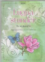 Lugna stunder - Be s&aring; ska ni f&aring;