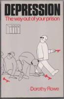 Depression - The way out of your prison