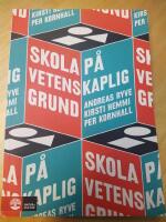 Skola p&aring; vetenskaplig grund